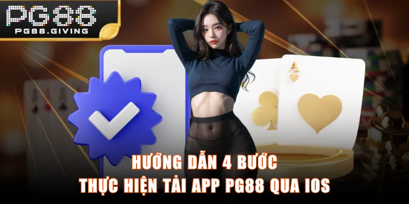 Hướng dẫn 4 bước thực hiện tải app PG88 qua Android